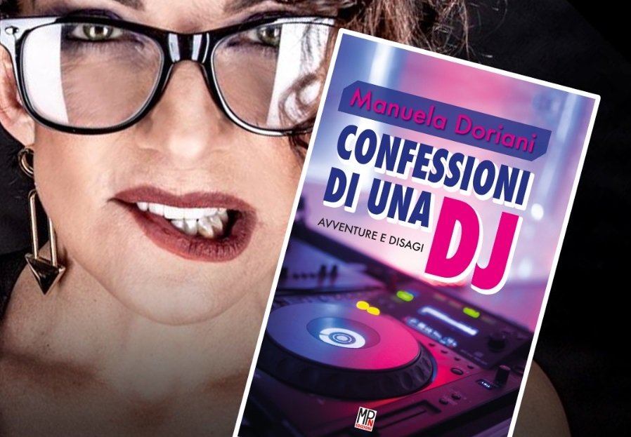 “Confessioni di una dj”, il libro di Manuela Doriani