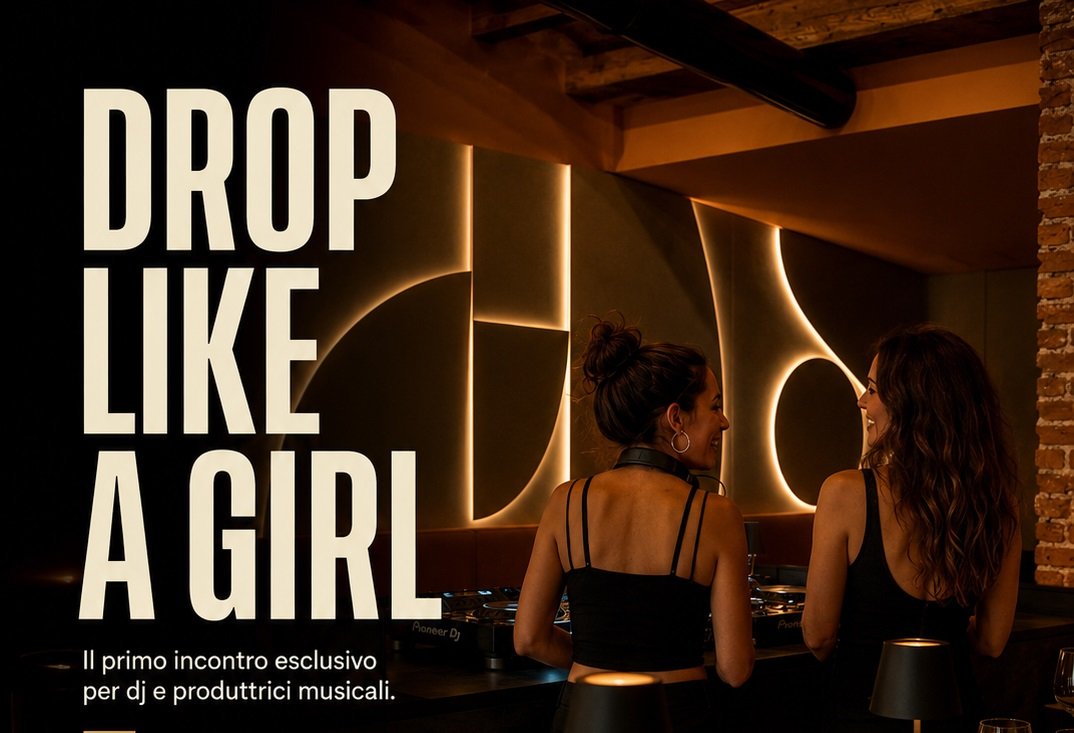 Drop Like A Girl, il meeting di donne dj